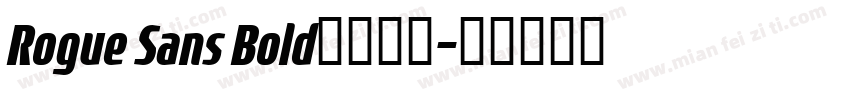 Rogue Sans Bold字体下载字体转换